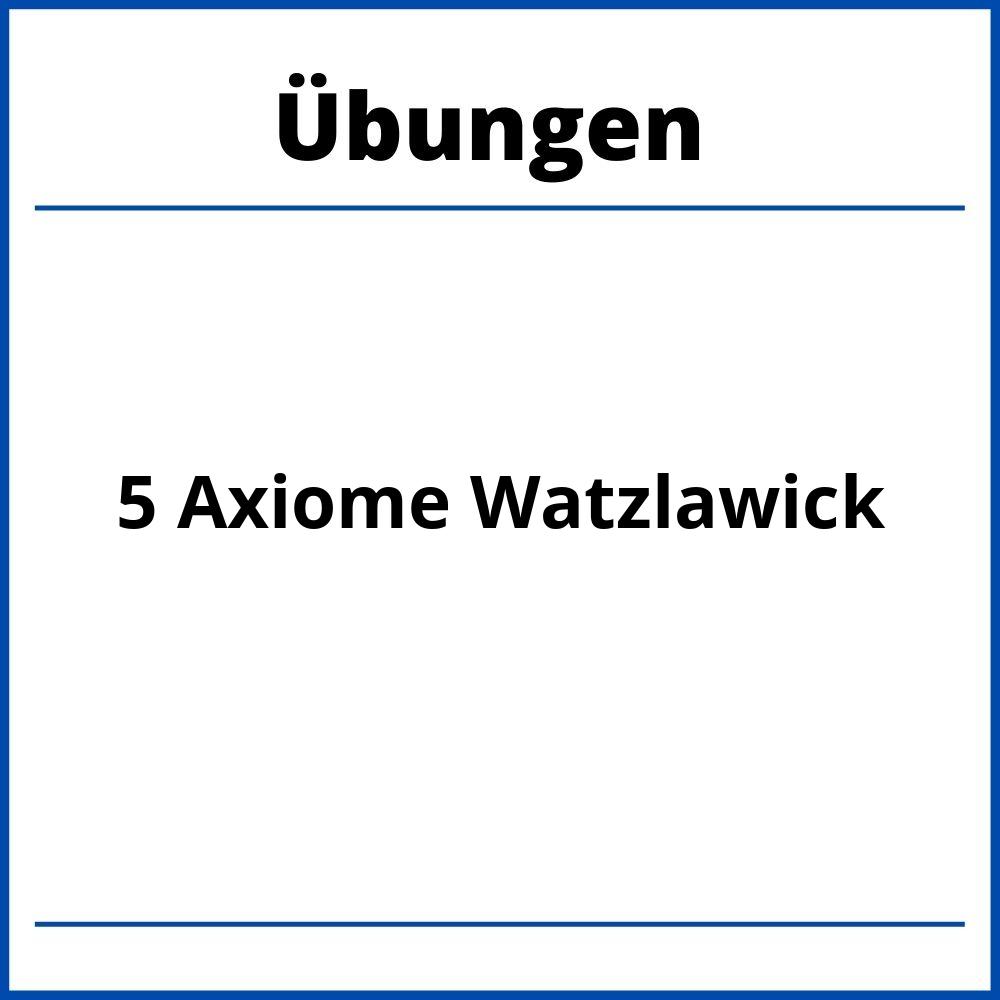 5 Axiome Watzlawick Übungen Pdf