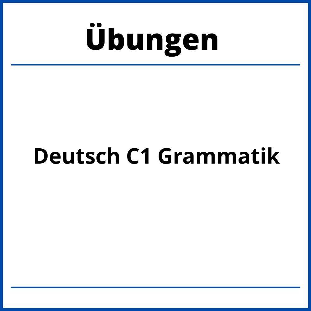 Deutsch C1 Grammatik Übungen Mit Lösungen