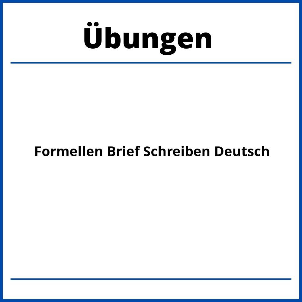 Formellen Brief Schreiben Deutsch Übungen