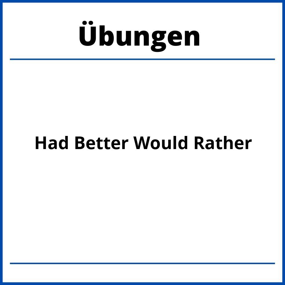 Had Better Would Rather Übungen