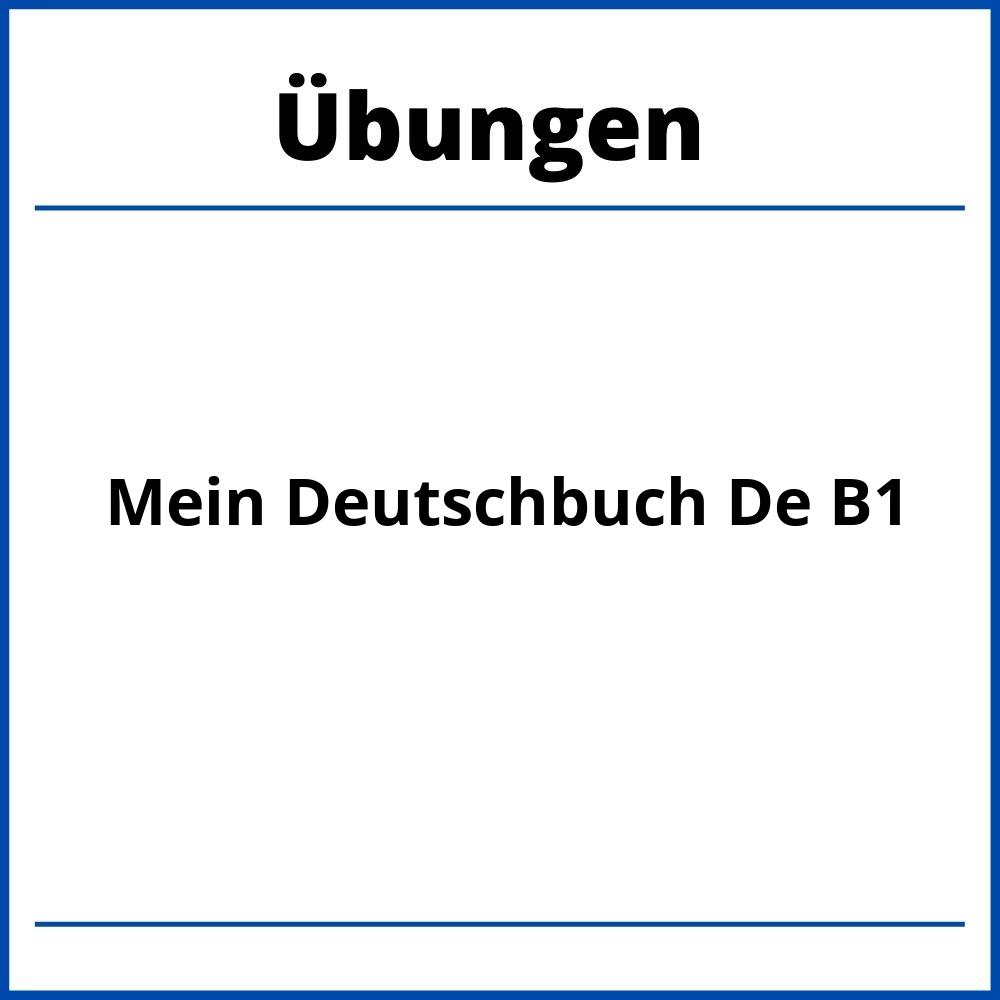 Mein Deutschbuch De Übungen B1