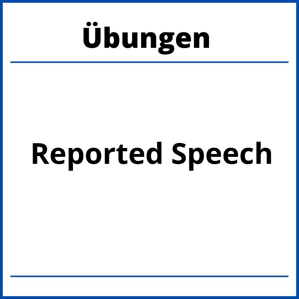 Reported Speech Übungen Mit Lösungen