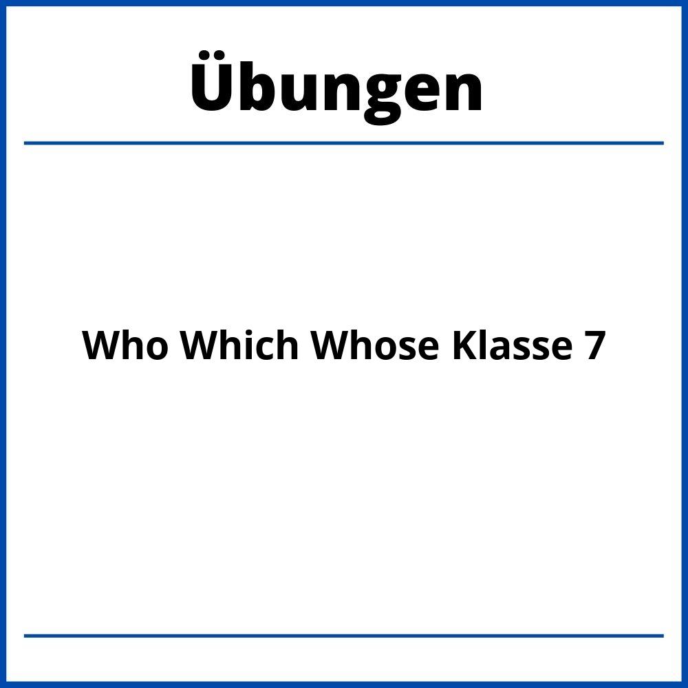 Who Which Whose Übungen Klasse 7
